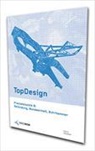 Autorenteam - TopDesign - Praxisbeispiele B (ohne ISO GPS) , Schülerversion Print - Skibindung, Wendeeinheit, Bohrhammer