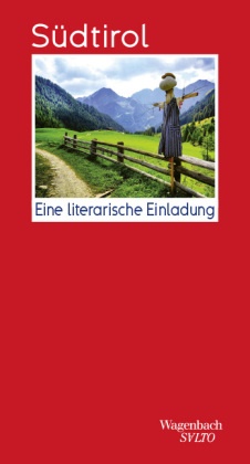 Gaby Wurster - Südtirol - Eine literarische Einladung