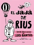 Luis Gantus, Luis Gantús - El Ja-já de Rius / Rius's Ha-Ha