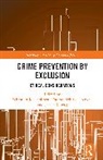 Sebastian Jon Petersen Holmen, Sebastian Holmen, Sebastian Jon Holmen, Thomas Søbirk Petersen, Jesper Ryberg, Ryberg Jesper - Crime Prevention By Exclusion