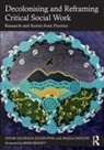 Angela Daddow, Sophie Goldingay, Goldingay Sophie, Joleen Ryan - Decolonising and Reframing Critical Social Work