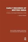 J. Talboys Wheeler, Wheeler J. Talboys - Early Records of British India
