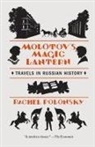 Rachel Polonsky - Molotov's Magic Lantern