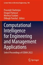 Prasenjit Chatterjee, Dragan Pamucar, Dilbagh Panchal, Morteza Yazdani, Morteza Yazdani et al - Computational Intelligence for Engineering and Management Applications