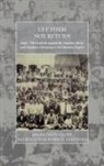 David Atto Gaunt, Naures Atto, Atto Naures, Soner O. Barthoma, Barthoma Soner O., David Gaunt... - Let Them Not Return