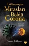 Osman Yildirim - Bölünemeyen Miraslari Böldü Corona