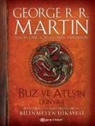 George R.R. Martin - Buz ve Atesin Dünyasi Ciltli