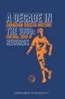 Richard Scott - Canadian Soccer History