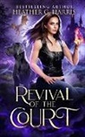 Heather G. Harris - Revival of the Court