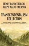 Ralph Waldo Emerson, Henry D. Thoreau - Transcendentalism Collection