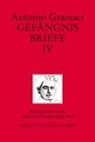 Antonio Gramsci, Ursula Apitzsch, Peter Kammerer - Gefängnisbriefe - IV: Gefängnisbriefe / Gefängnisbriefe Band IV