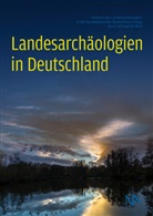 Verband der Landesarchäologien in der Bu, M Rind, Michael M. Rind, Verband der Landesarchäologien in der Bundesrepublik Deutschland - Landesarchäologien in Deutschland