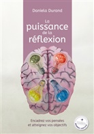Daniela Durand, Daniela Durand - La puissance de la réflexion