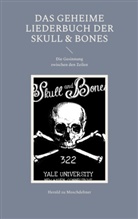 Herold Zu Moschdehner - Das geheime Liederbuch der Skull & Bones