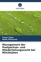 Nahla Mohamed, Faisal Zuber - Management der Postpartum- und Wiederholungszucht bei Milchkühen
