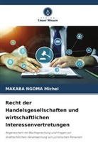 Makaba Ngoma Michel - Recht der Handelsgesellschaften und wirtschaftlichen Interessenvertretungen