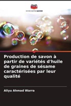 Aliyu Ahmad Warra - Production de savon à partir de variétés d'huile de graines de sésame caractérisées par leur qualité