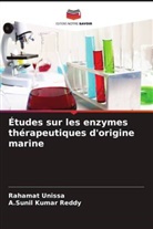 A. Sunil Kumar Reddy, A.Sunil Kumar Reddy, Rahamat Unissa - Études sur les enzymes thérapeutiques d'origine marine
