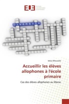Idriss Alhoureibi - Accueillir les élèves allophones à l'école primaire