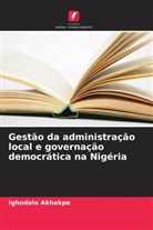 Ighodalo Akhakpe - Gestão da administração local e governação democrática na Nigéria