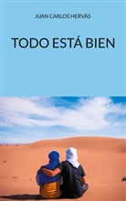 Juan Carlos Hervás Botella - Todo está bien