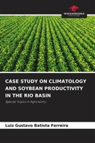 Luiz Gustavo Batista Ferreira - CASE STUDY ON CLIMATOLOGY AND SOYBEAN PRODUCTIVITY IN THE RIO BASIN