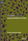 Frances Howard-Snyder - Cause and Effect in Fiction