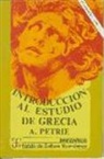 Alexander Petrie - Introducción al estudio de Grecia : historia, antigüedades literatura