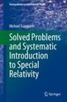 Michael Tsamparlis - Solved Problems and Systematic Introduction to Special Relativity