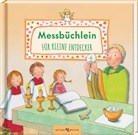 Vera Lörks, Gisela Dürr - Messbüchlein für kleine Entdecker