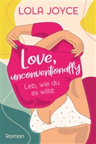 Lola Joyce, Lola Joyce - Love, unconventionally