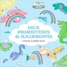 Anna Claybourne, Sister Arrow, Sister Arrow - Sea Monsters & Rainbows (Audio book)