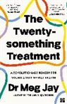 Meg Jay, Jay Meg - The Twentysomething Treatment