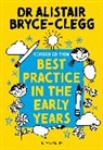 Alistair Bryce-Clegg, Bryce-Clegg Alistair - Best Practice in the Early Years