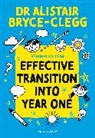 Alistair Bryce-Clegg, Bryce-Clegg Alistair - Effective Transition into Year One