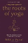 Nikita Desai, Desai Nikita - A Beginner's Guide to the Roots of Yoga