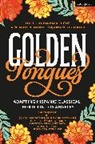 Luis Alfaro, Boni B. Alvarez, June Carryl, Barbara Fuchs, Mary Lyon Kamitaki, Robin Alfriend Kello... - Golden Tongues