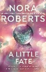 Nora Roberts - A Little Fate