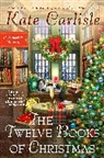Kate Carlisle - The Twelve Books of Christmas