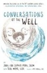 Teresa Maya, Jung Eun Sophia Park - Conversations at the Well
