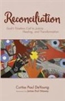 Curtiss Paul DeYoung - Reconciliation