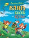 Geronimo Stilton - Baris Üzerine Kücük Bir Kitap