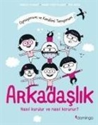 Isabelle Filliozat - Arkadaslik Nasil Kurulur ve Nasil Korunur