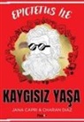 Jana Capri - Epictetus ile Kaygisiz Yasa