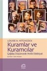 Louise A. Hitchcock - Kuramlar ve Kuramcilar