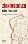 Hüseyin Sezer - Zihnimdekiler - Deliligin Sureti var midir