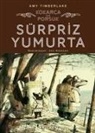 Amy Timberlake - Süpriz Yumurta