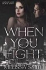 Melissa Smith - When You Fight