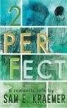 Sam E. Kraemer - 2Perfect