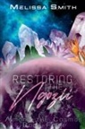 Melissa Smith - Restoring the Ngozii